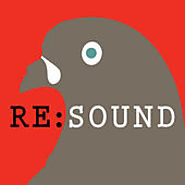 Re:sound by Third Coast International Audio Festival