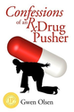 iUniverse Book Review: Confessions of an Rx Drug Pusher