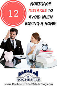 12 Mortgage Mistakes To Avoid When Buying A Home