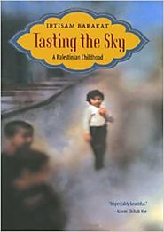 Tasting the Sky: A Palestinian Childhood