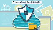 7 Important Cloud Security Facts You Must Know