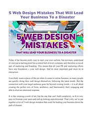 5 Web Design Mistakes That Will Lead Your Business To a Disaster