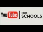 YouTube for Schools: Join the Global Classroom Today!