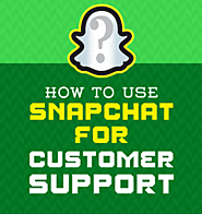 Jak wykorzystać Snapchat jako medium do obsługi klienta?