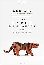 The Paper Menagerie and Other Stories Paperback – October 4, 2016