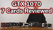GeForce GTX 1070 - 7 Card Review - Which should you buy?