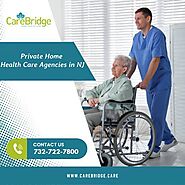 Improving Quality of Life with Private Home Health Care Agencies in NJ