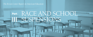 2017 Brown Center Report on American Education: Race and school suspensions