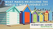 Thinking of migrating? Consider the world’s most liveable city! | Migration Expert Australia Blog