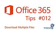 Office 365 Tips #12 Download Multiple Files
