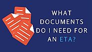 What documents do I need for an ETA?