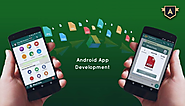Android App Development — Agile & Robust Platform