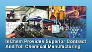 High Quality Contract Chemical Manufacturer - InChem Holdings, Inc.