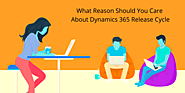 What Reason Should You Care About Dynamics 365 Release Cycle