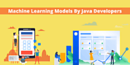 Adoption And Utilization Of Machine Learning Models By Java Developers!