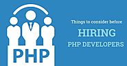 Things to Consider Before Hiring PHP Developers