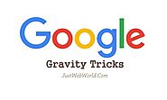 Best 19+ Google Gravity Tricks That Will Shock You (2017)