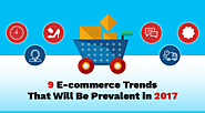 9 E-commerce Trends That Will Be Prevalent in 2017