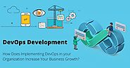 How Does Implementing DevOps in your Organization Increase Your Business Growth?