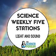 Light and Sound Energy {Science Weekly Five Stations}