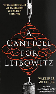 A Canticle for Leibowitz: Walter M. Miller Jr.: 9780553273816: Amazon.com: Books