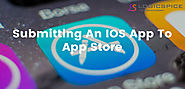 Learn How to Submitting an iOS App to App Store
