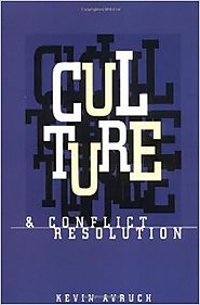 Culture and Conflict Resolution (Cross-Cultural Negotiation Books) Paperback – November, 1998