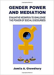Gender Power and Mediation: Evaluative Mediation to Challenge the Power of Social Discourses Hardcover – Unabridged, ...