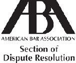 ABA, Section of Dispute Resolution