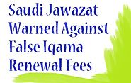 Jawazat Warned Against False Iqama Fees