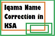 How to correct or change your name on muqeem iqama card ksa