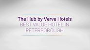 The Hub Hotel in Peterborough