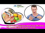 Ayurvedic Supplements For Diabetes To Lower Blood Sugar Levels