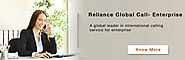 Best Corporate Calling Plan For Your International Calls at Reliance Global Call Enterprise