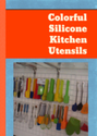 Colorful Silicone Kitchen Utensils