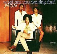 99. "What Are You Waiting For?" - Phajja