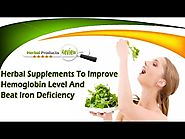 Herbal Supplements To Improve Hemoglobin Level And Beat Iron Deficiency