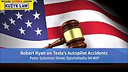Tesla Accidents Involving Autopilot: Peter Solomon Interviews Car Accident Attorney Robert Ryan