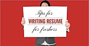 14 Tips for Writing Attractive Resume for Freshers - WiseStep