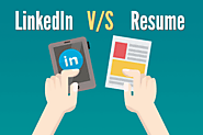 LinkedIn Profile vs. Resume- 8 Differences You Should Keep in Mind