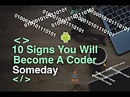 10 Signs You Are Going To Become A Coder When You Grow Up