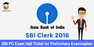 SBI PO Admit Card 2017 | Download Exam Hall Tickets for Probationary Officer @ sbi.co.in