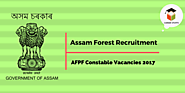 Assam Forest Protection Force (AFPF) 132 Constable Vacancies 2017