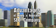 Advantages Of Hiring A Reputable SEO Company