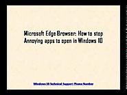 Microsoft Edge Browser: How to stop Annoying apps to open in Windows 10