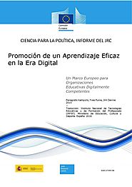 Promoción de un aprendizaje eficaz en la era digital. Un marco europeo para organizaciones educativas digitalmente co...