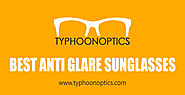 Best Anti Glare Sunglasses