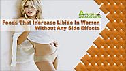 Foods That Increase Libido In Women Without Any Side Effects
