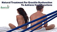 Natural Treatment For Erectile Dysfunction To Achieve Hard Erections