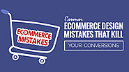 Common Ecommerce Web Design Mistakes that Kills your Sales